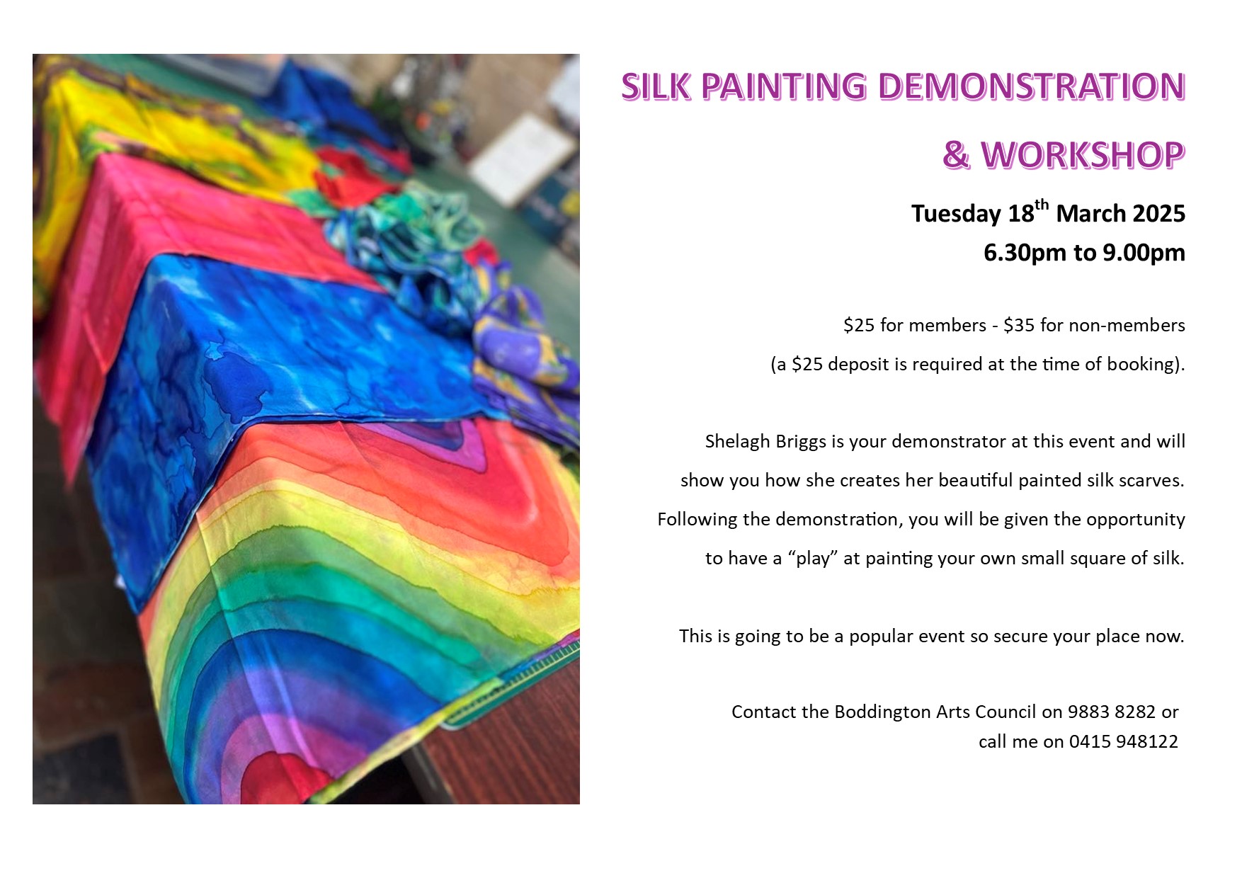 SILK PAINTING DEMO AND WORKSHOP